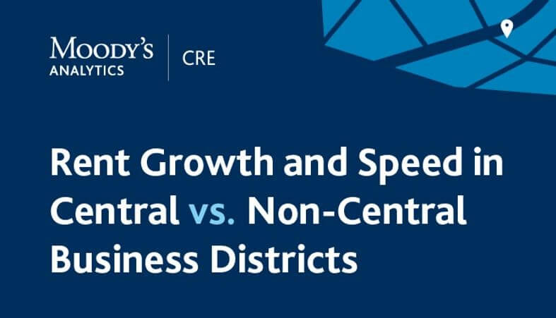 Graphic that reads: Rent Growth and Speed in Central vs. Non-Central Business Districts